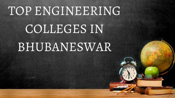 Top Engineering Colleges In Bhubaneswar