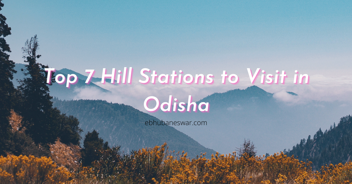 Top 7 hill stations to visit in odisha featured image