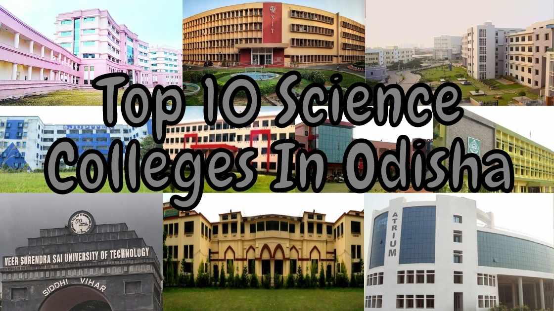 Science Colleges In Odisha