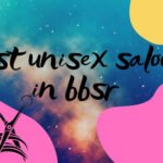 Best Unisex Saloon in Bhubaneswar