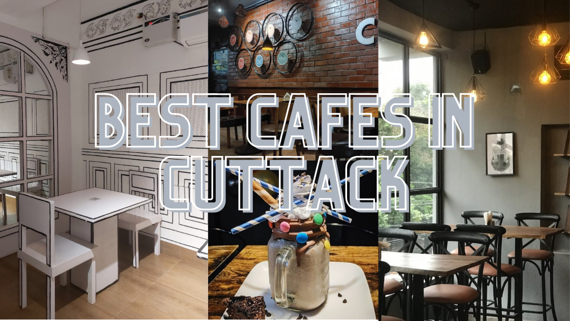 best cafes in Cuttack