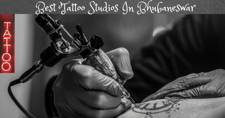 Best Tattoo Studios In Bhubaneswar