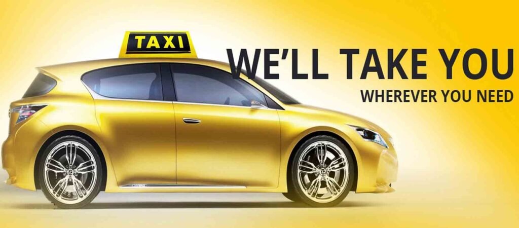 Taxi-We'll take you wherever you need