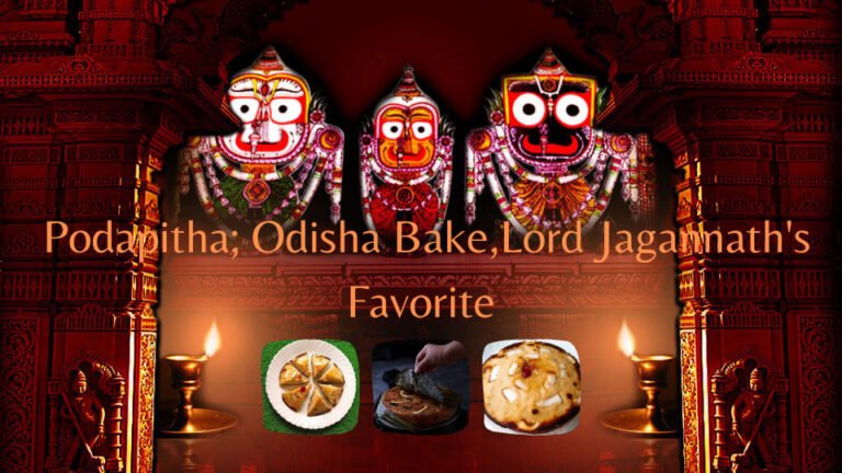 Podapitha; Odisha’s Bake, Lord Jagannath’s Favourite.