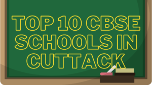 Top 10 CBSE Schools in Cuttack