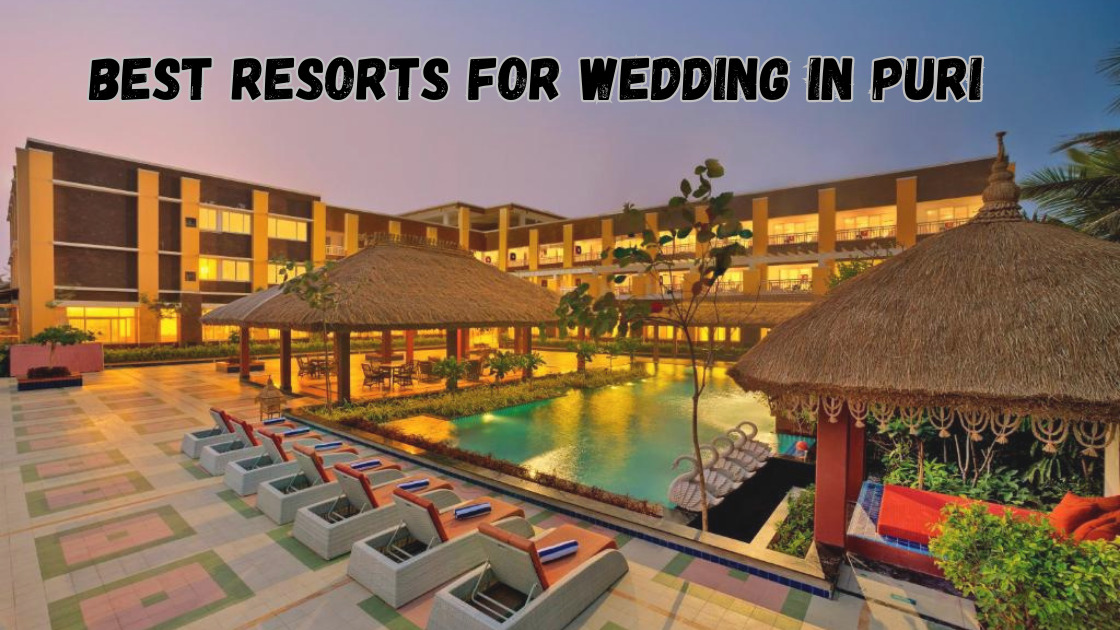 Best resorts for destination wedding in puri