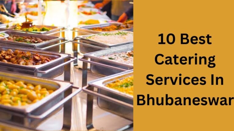 10 Best Catering Services In Bhubaneswar You Must Prefer For Your Special Occasion